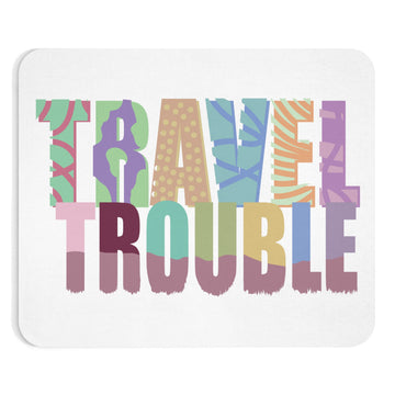 Travel Trouble Mouse Pad - White