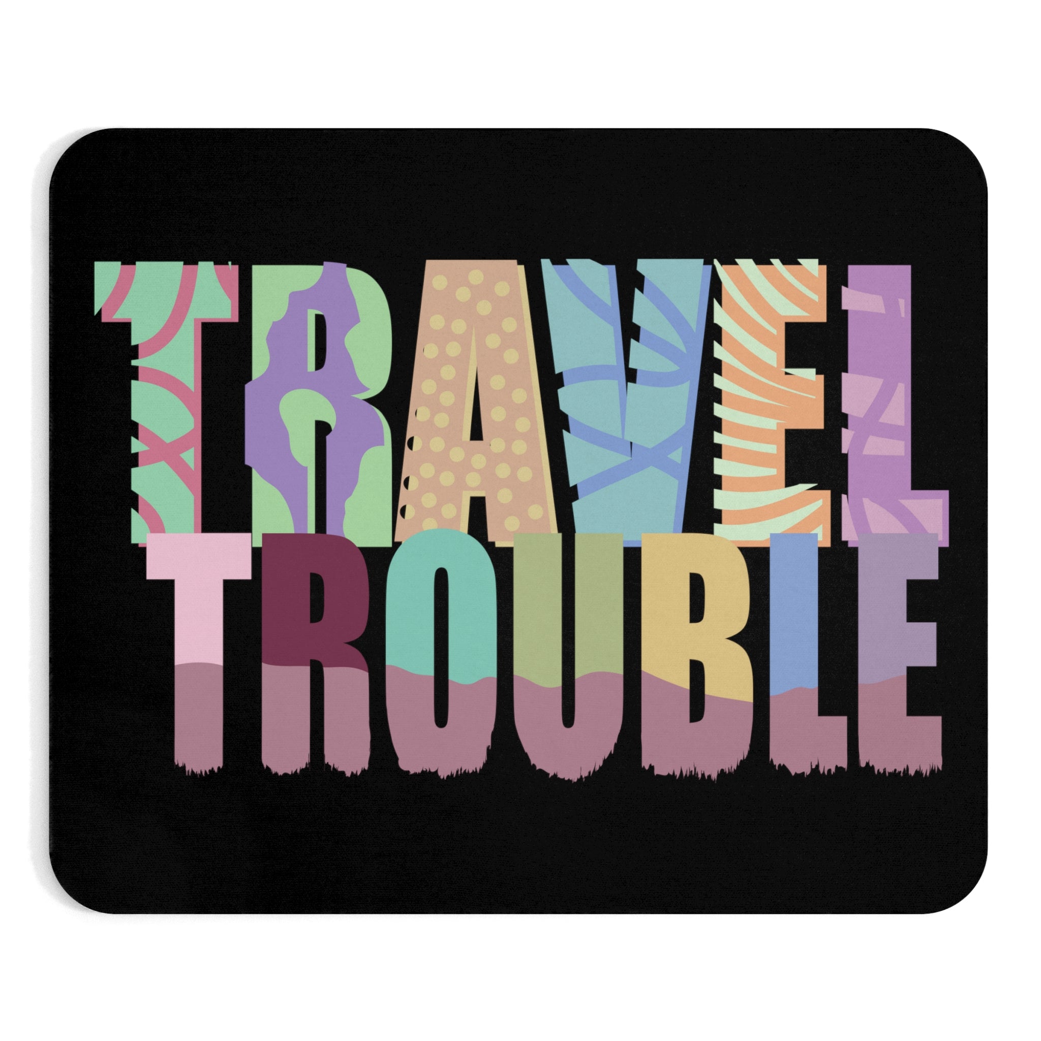 Travel Trouble Mouse Pad - Black